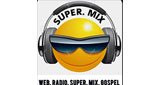 Ouça a rádio web radio super mix gospel online grátis