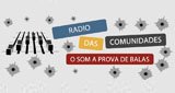 Ouça a rádio Web Rádio das Comunidades online grátis