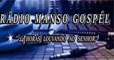 Ouça a rádio Rádio Manso Gospel online grátis