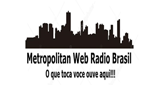 Ouça a rádio Metropolitan Web Radio Brazil online grátis