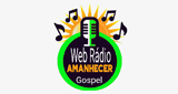 Ouça a rádio Web Rádio Amanhecer Gospel online grátis