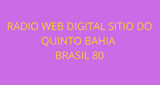 Ouça a rádio RADIO WEB DIGITAL SITIO DO QUINTO BAHIA BRASIL 80 online grátis