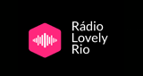 Ouça a rádio Rádio Lovely Rio online grátis
