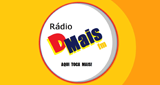 Ouça a rádio Radio Dmais Fm online grátis