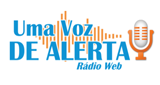 Ouça a rádio Radio Web Uma Voz de Alerta online grátis