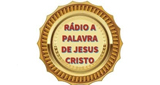 Ouça a rádio Rádio A Palavra De Jesus Cristo fm online grátis