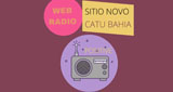 Ouça a rádio Web Radio Sitio Novo Catu Ba online grátis