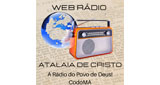 Ouça a rádio Web Rádio Atalaia de Cristo online grátis