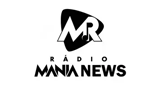 Ouça a rádio Rádio Mania News online grátis