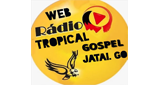 Ouvir rádio online - Web Radio Tropical Gospel
