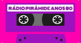 Ouvir rádio online - Rádio Pirâmide Anos 80