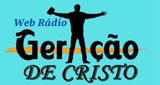 Ouvir rádio online - Web Rádio Geração De Cristo
