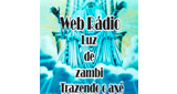 Ouvir rádio online - Luz de Zambi