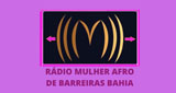 Ouvir rádio online - Radio Mulher Afro De Barreiras Bahia