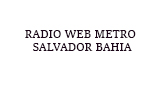Ouvir rádio online - Radio Web Metro Salvador Bahia