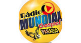 Ouvir rádio online - Radio Mundial Gospel Paraiso