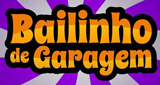 Ouvir rádio online - Bailinho De Garagem Web Radio
