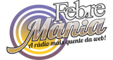 Ouvir rádio online - Febre Mania