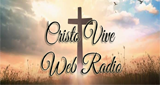 Ouvir rádio online - Cristo Vive Web Radio