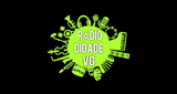 Ouvir rádio online - Rádio Cidade VG