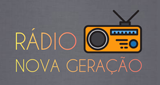 Ouvir rádio online - Web Rádio Nova Geração