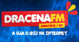 Ouvir rádio online - Dracena FM