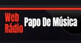 Ouvir rádio online - Web Rádio Papo De Música