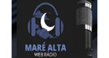 Ouvir rádio online - Maré Alta Web Rádio