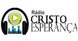 Ouvir rádio online - RÁDIO CRISTO ESPERANÇA