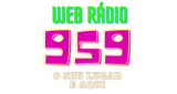 Ouça a rádio Web Radio 959 online grátis
