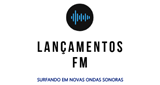 Ouça a rádio Lançamentos FM online grátis