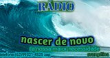 Ouça a rádio Radio Nascer De Novo online grátis