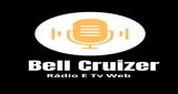 Ouvir rádio online - Bell Cruizer Rádio E Tv Web