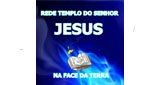 Ouvir rádio online - Radio templo do senhor jesus cristo