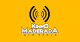 Ouça a rádio Web Rádio Kinho Maderada online grátis