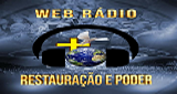 Ouça a rádio Web Rádio Restauração e Poder online grátis