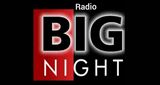 Ouça a rádio Radio Big Night online grátis